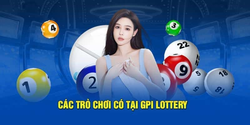 Các lĩnh vực cá cược hấp dẫn tại GPI Lottery cho tân binh